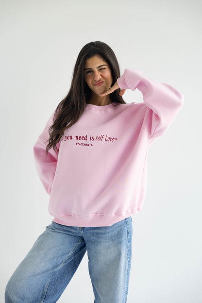Self love Crewneck in Pink